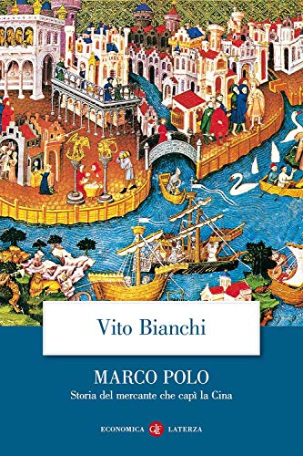 Beispielbild fr Marco Polo. Storia del mercante che cap la Cina zum Verkauf von medimops