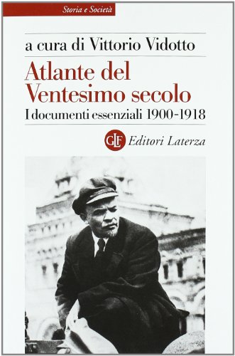 9788842094531: Atlante Del Ventesimo Secolo.1900-1918: Vol. 1