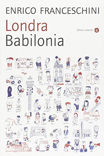Stock image for Londra Babilonia. for sale by FIRENZELIBRI SRL