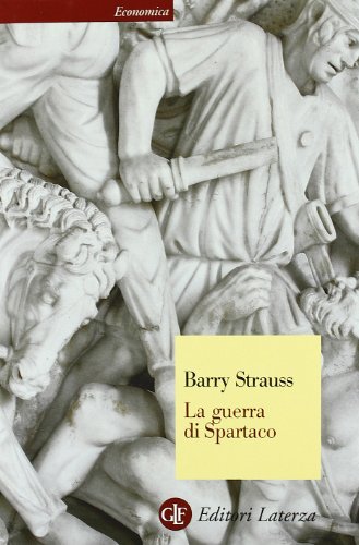 La guerra di Spartaco (9788842095620) by Strauss, Barry