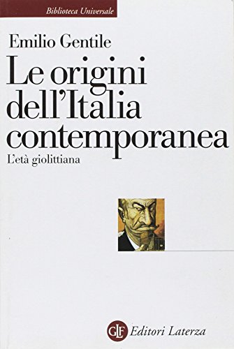Stock image for Le origini dell'Italia contemporanea. L'et Giolittiana for sale by Paul Hanson T/A Brecon Books