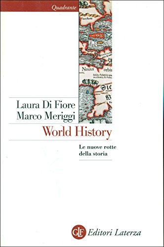 Imagen de archivo de World history. Le nuove rotte della storia a la venta por libreriauniversitaria.it