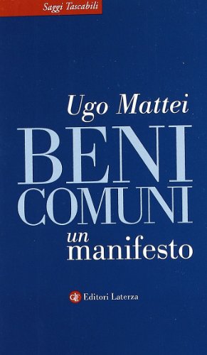 Imagen de archivo de Beni comuni. Un manifesto a la venta por medimops