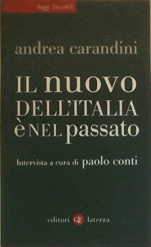 Stock image for Il nuovo dell'Italia  nel passato for sale by Studio Bibliografico Stendhal