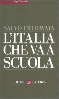 9788842098249: L'Italia che va a scuola (Saggi tascabili Laterza)