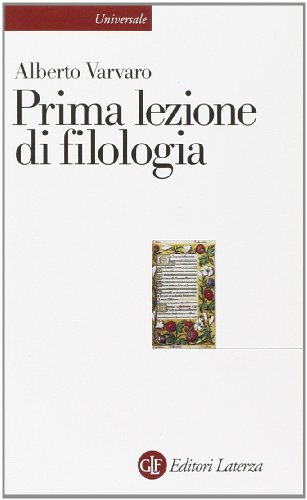 Stock image for Prima lezione di filologia for sale by libreriauniversitaria.it