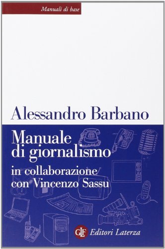 9788842098980: Manuale di giornalismo