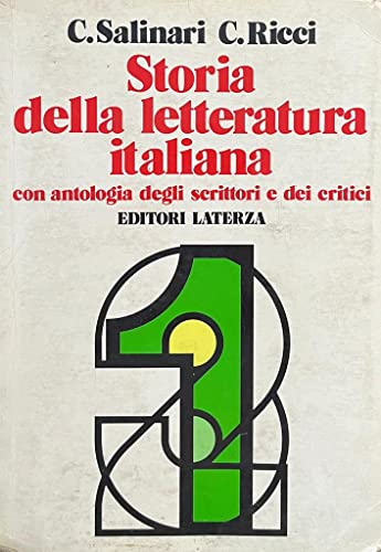 9788842102007: Storia della letteratura italiana. Con antologia degli scrittori e dei critici. Per le Scuole superiori (Vol. 1)