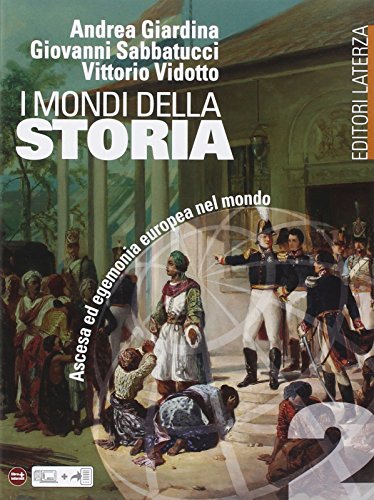 Beispielbild fr I mondi della storia. Per le Scuole superiori (Vol. 2) zum Verkauf von medimops