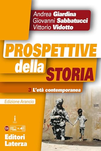 9788842115182: Prospettive della storia. Ediz. arancio. Per le Scuole superiori. Con e-book. Con espansione online. L' et contemporanea (Vol. 3)