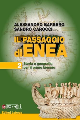 Stock image for Il passaggio di Enea. Per le Scuole superiori. Con e-book. Con espansione online (Vol. 2) for sale by medimops