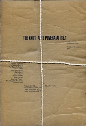 9788842200376: The Knot : Art Povera at P.S. 1