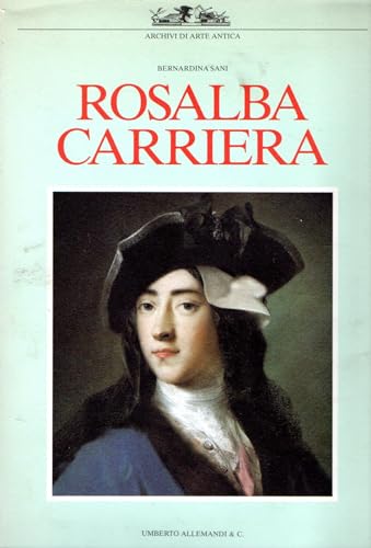 9788842201366: Rosalba Carriera (Archivi di arte antica)