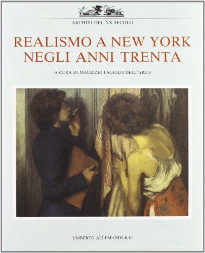 Imagen de archivo de La pittura realista a New York negli anni Trenta. a la venta por FIRENZELIBRI SRL