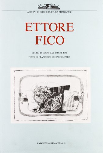 Beispielbild fr Ettore Fico. Diario di segni. zum Verkauf von FIRENZELIBRI SRL
