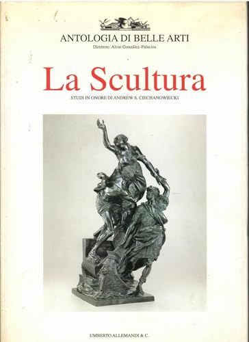 Imagen de archivo de La scultura: 1 (Il collezionismo e le arti decorative) Antologia di belle arti. a la venta por Schindler-Graf Booksellers