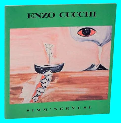 Imagen de archivo de Enzo Cucchi: Simm' Nervusi a la venta por Midtown Scholar Bookstore