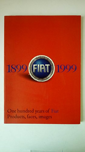 9788842208884: Cento anni Fiat 1899/1999