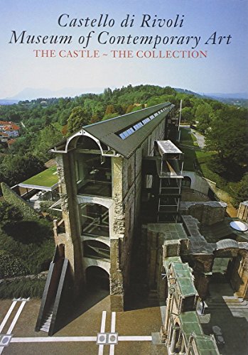 Imagen de archivo de Castello di Rivoli. Museum of contemporary art. The castle of the Savoy dynasty, the collection. a la venta por Books From California