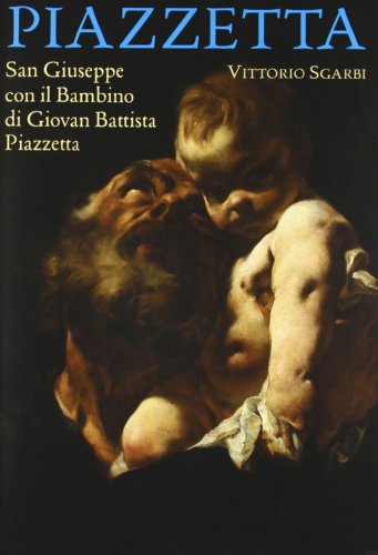 Stock image for 'San Giuseppe con il Bambino' di Giovan Battista Piazzetta. for sale by FIRENZELIBRI SRL