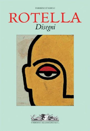 9788842213680: Mimmo Rotella: Disegni / Drawings (Italian and English Edition)