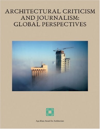 Imagen de archivo de Architectural Criticism and Journalism: Global Perspectives a la venta por ThriftBooks-Dallas