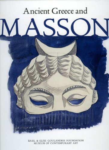 Imagen de archivo de Andre Masson and Ancient Greece a la venta por Mullen Books, ABAA