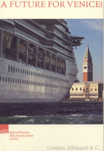 Imagen de archivo de A Future for Venice?: Consideration 40 Years After the 1966 Flood a la venta por Aardvark Rare Books