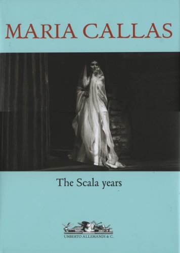 Beispielbild fr Maria Callas: The La Scala Years [With CD]: The Scala Years zum Verkauf von medimops