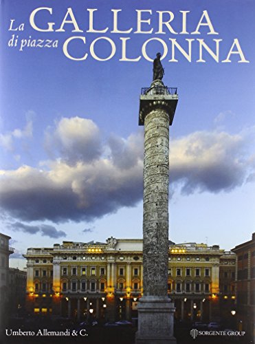 9788842220183: La Galleria di Piazza Colonna. Ediz. italiana e inglese