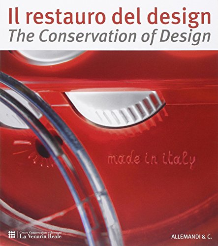 Beispielbild fr Restauro del design-The conservation of design. Riflessioni ed esperienze dal progetto di studio e conservazione sulla collezione storica del premio Compasso d'Oro. zum Verkauf von medimops