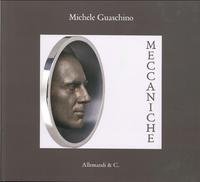 9788842223184: Meccaniche. Michele Guaschino. Ediz. multilingue