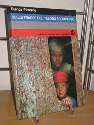 Stock image for Sulle tracce del tesoro scomparso (Narrativa moderna) for sale by medimops