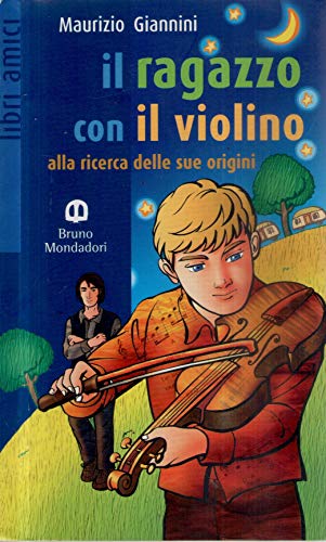 Imagen de archivo de Il ragazzo con il violino a la venta por medimops