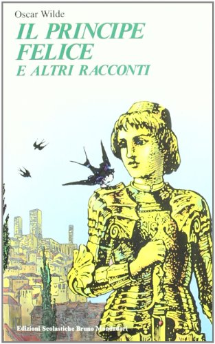 Stock image for Il principe felice ed altri racconti (Bottega del romanzo) for sale by medimops