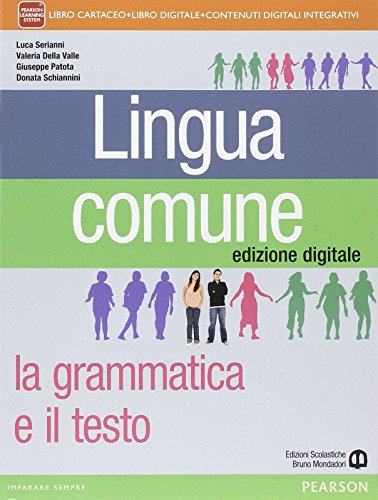 Beispielbild fr Lingua comune. Con Il libro di scrittura-INVALSI e competenze. Per le Scuole superiori zum Verkauf von medimops