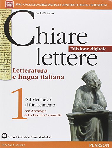 Beispielbild fr Chiare lettere. Con Antologia Divina Commedia. Per le Scuole superiori. Con e-book. Con espansione online (Vol. 1) zum Verkauf von medimops