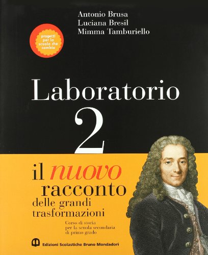 9788842412885: Il nuovo racconto delle grandi trasformazioni. Con laboratorio storia. Per le Scuole: 2