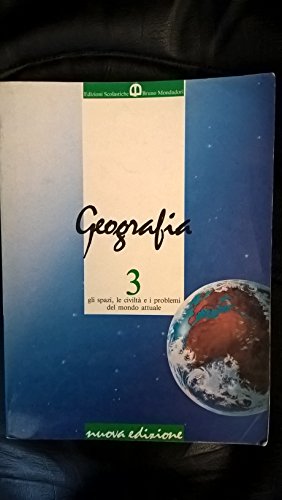 9788842413127: Geografia. Per la Scuola media (Vol. 3)