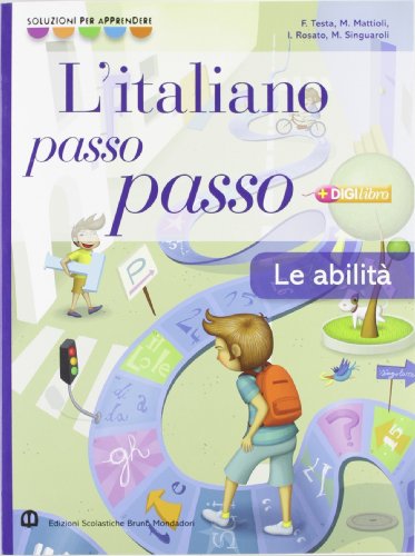 Beispielbild fr Italiano passo passo. Abilit. Per le Scuole zum Verkauf von medimops