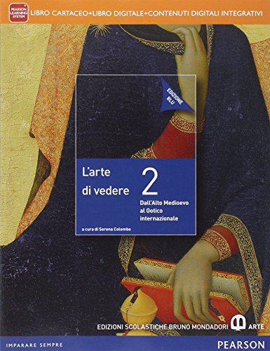 Beispielbild fr Arte di vedere. Ediz. blu. Per le Scuole superiori. Con e-book. Con espansione online (Vol. 2) zum Verkauf von medimops