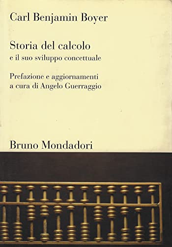 Storia del calcolo (9788842420279) by Boyer, Carl B.