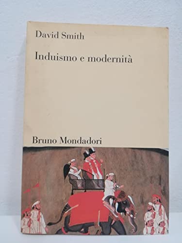 Beispielbild fr INDUISMO E MODERNITA' 2A ED. zum Verkauf von Brook Bookstore On Demand