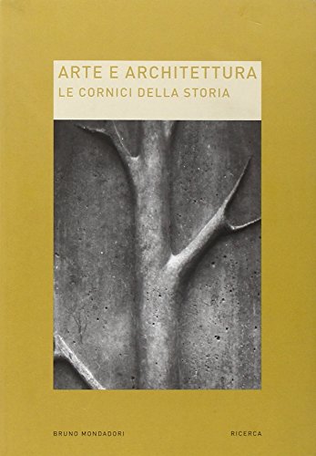 9788842421177: Arte e architettura. Le cornici della storia