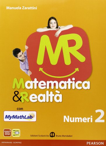 Stock image for Matematica e realt. Con N2/F2-Scratch MyMathLab gold. Per la Scuola media. Con espansione online (Vol. 2) for sale by medimops