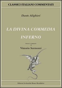 9788842430773: La Divina Commedia. Inferno (Classici italiani commentati)