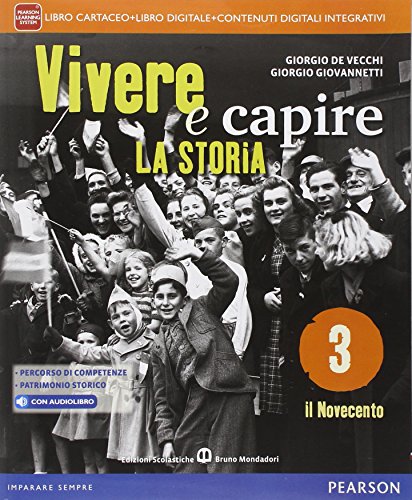 9788842433606: Vivere e capire la storia. Per la Scuola media. Con e-book. Con espansione online (Vol. 3)