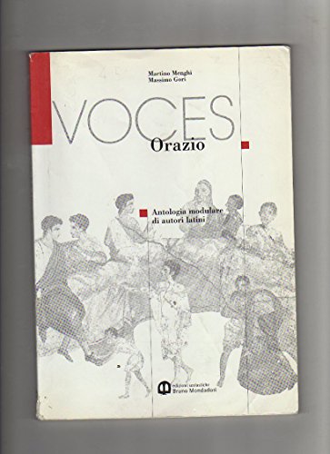 Stock image for Voces. Orazio. Per le Scuole superiori for sale by medimops