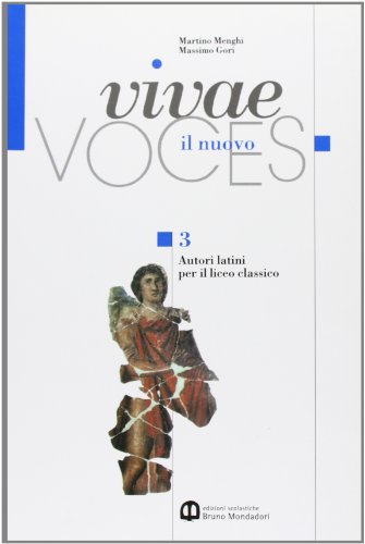 Stock image for Nuovo vivae voces. Antologia per il Liceo classico: 3 for sale by medimops