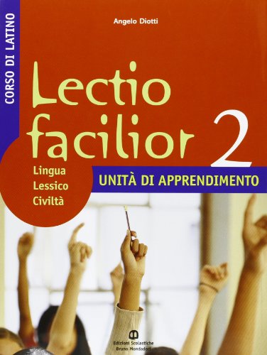 Imagen de archivo de Lectio facilior. Unit di apprendimento. Per le Scuole: 2 a la venta por medimops